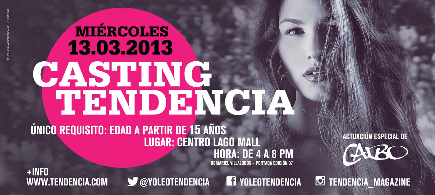 Este 13 de marzo: Casting Tendencia 2013, en la búsqueda de nuevos talentos