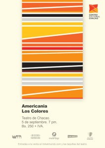 Americania y Los Colores presentan su repertorio en el Teatro de Chacao