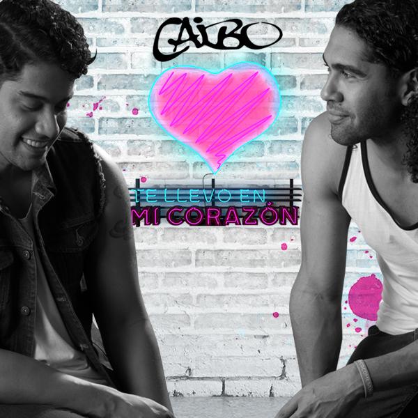 CAIBO junto a Nacho presentan el tema  “Te llevo en mi corazón”