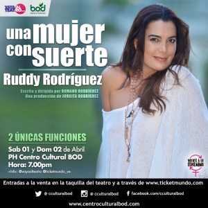 Ruddy Rodríguez llega a Caracas para presentar su monólogo “Una mujer con suerte”
