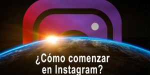 ¿Cómo comenzar en Instagram?, por Victor Ramos