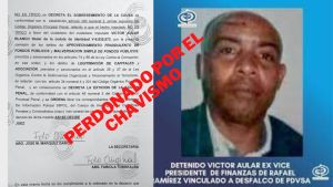 Maibort Petit: Exfuncionario de Pdvsa Víctor Aular, acusado por corrupción, habría sido “perdonado” por el chavismo (Documento)