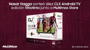 Nasar Dagga sorteó diez CLX Android TV edición Vinotinto junto a Multimax Store