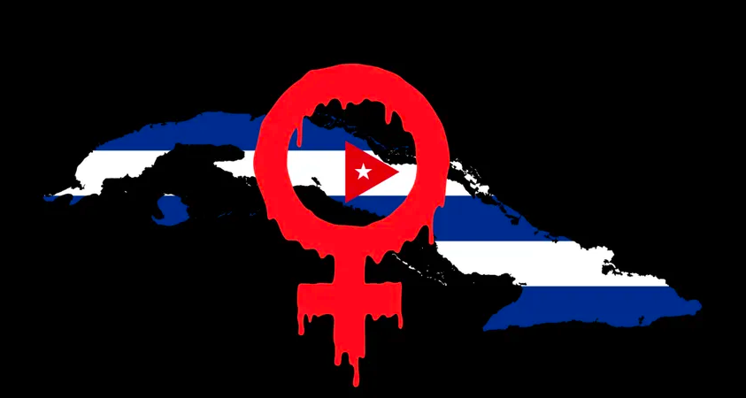 La terrible realidad de Cuba y los asesinatos a las mujeres